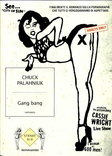 “Gang bang” – Chuck Palahniuk