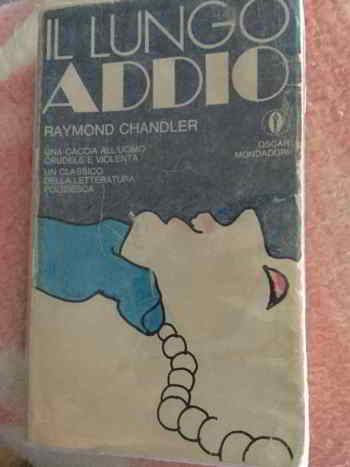 “Il lungo addio” – Raymond Chandler