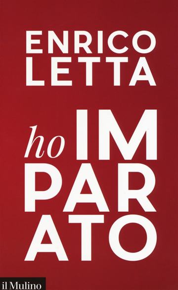 “Ho imparato” – Enrico Letta