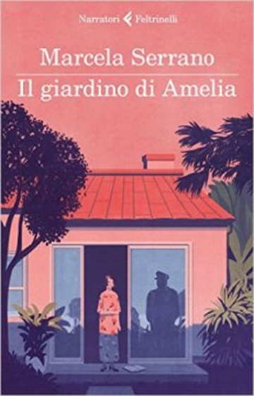 “Il giardino di Amelia” – Marcela Serrano