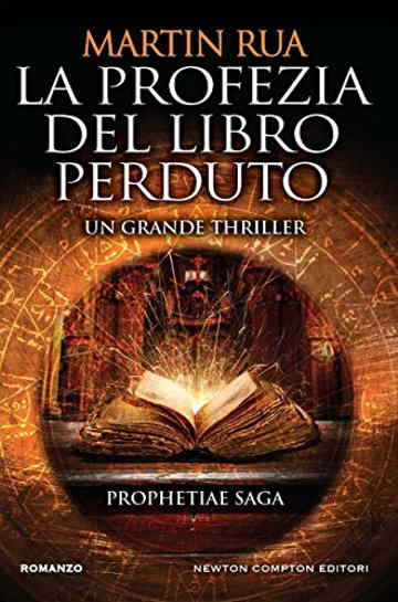 “La profezia del libro perduto” – Martin Rua