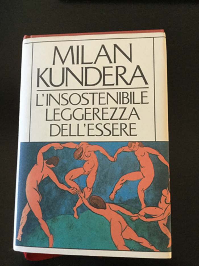 “L’insostenibile leggerezza dell’essere” – Milan Kundera
