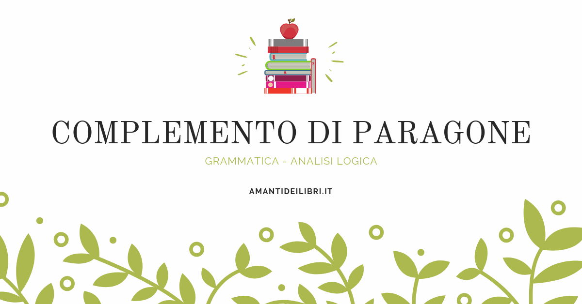 Complemento di paragone: frasi e teoria