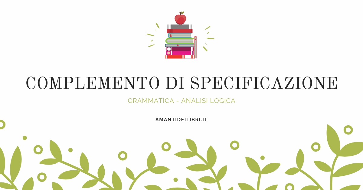 Complemento Di Specificazione Teoria Ed Esercizi