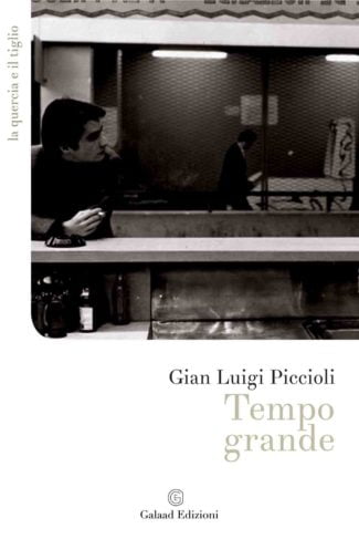 “Tempo grande” – Gian Luigi Piccioli