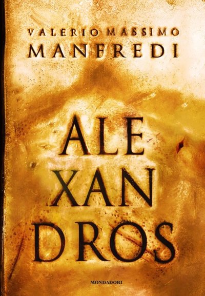 “Alexandros” – Valerio Massimo Manfredi