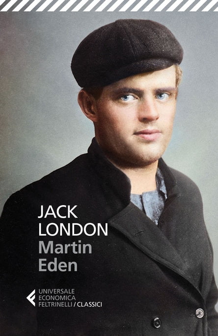 “Martin Eden” – Jack London