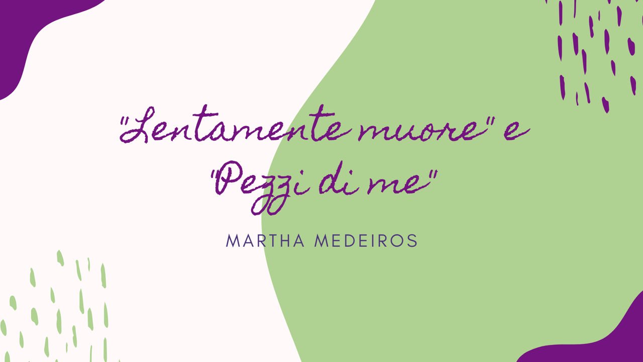 Due poesie recitate di Martha Medeiros