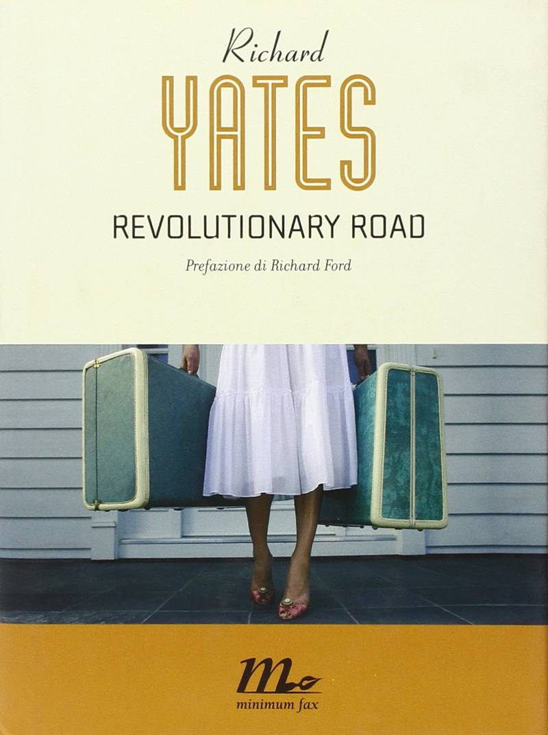 “Revolutionary Road” – Richard Yates