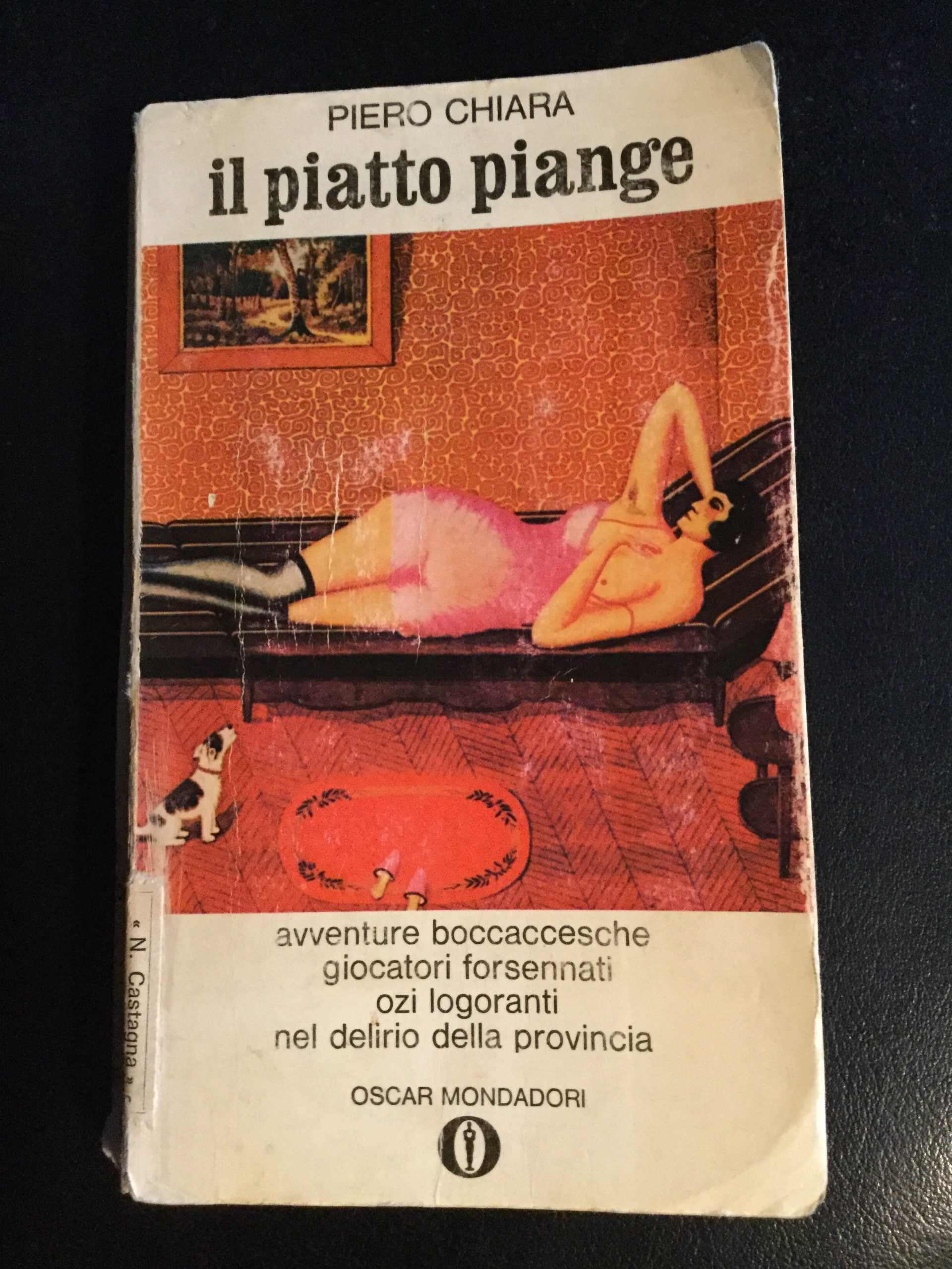 “Il piatto piange” – Piero Chiara