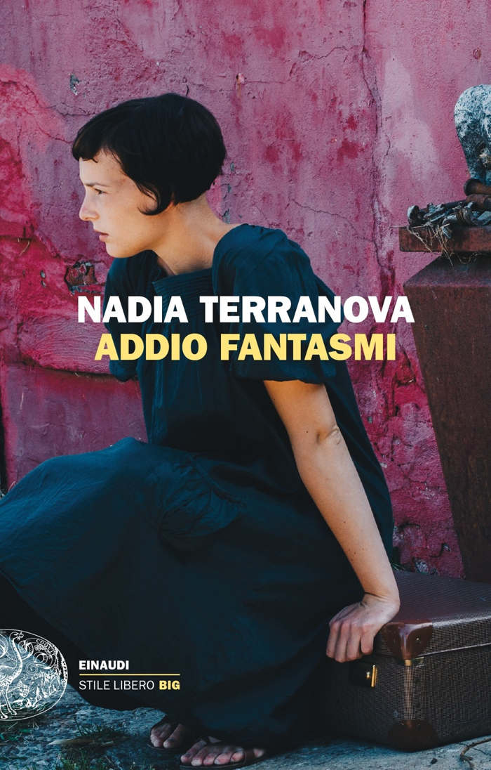 “Addio fantasmi” – Nadia Terranova