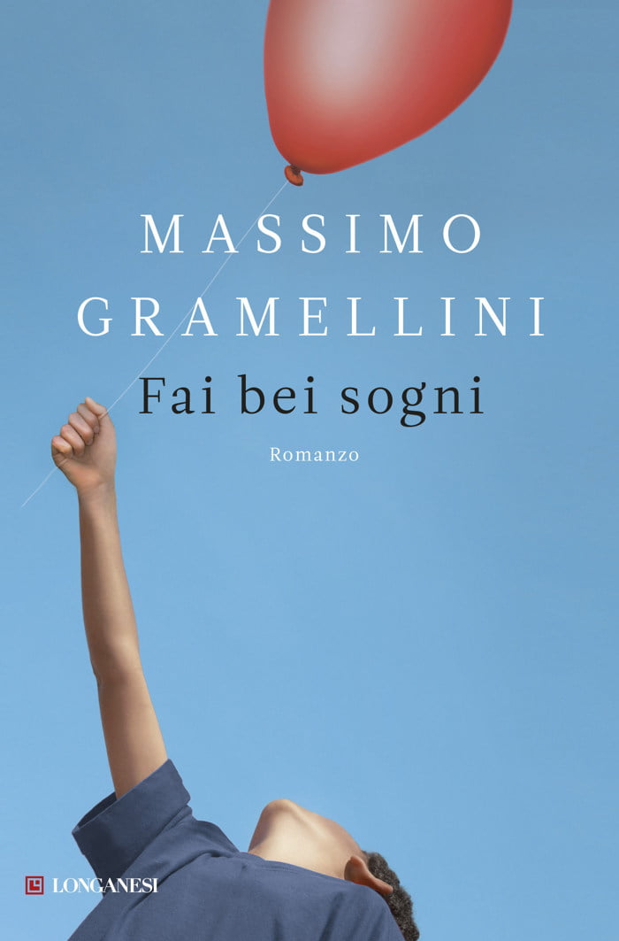 “Fai bei sogni” – Massimo Gramellini
