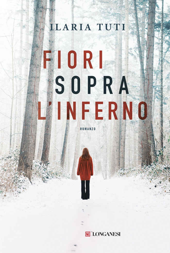 “Fiori sopra l’inferno” – Ilaria Tuti