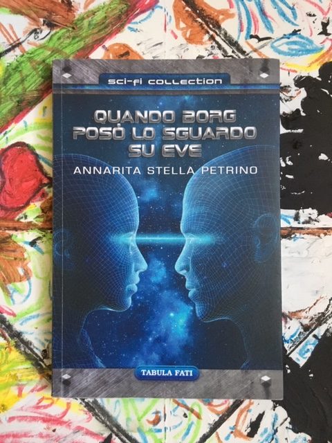 “Quando Borg posò lo sguardo su Eve” – Annarita Petrino