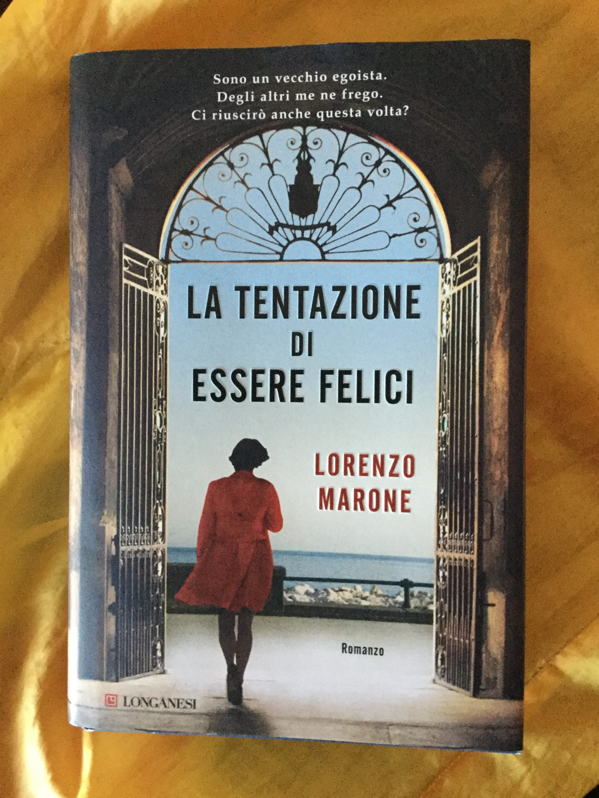 “La tentazione di essere felici” – Lorenzo Marone