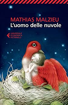 ‘L’uomo delle nuvole” – Mathias Malzieu