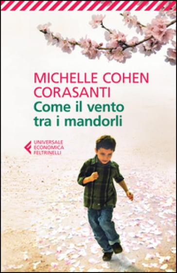 “Come il vento tra i mandorli” – Michelle Cohen Corasanti