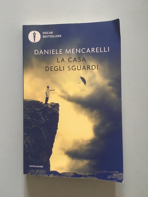 “La casa degli sguardi” – Daniele Mencarelli