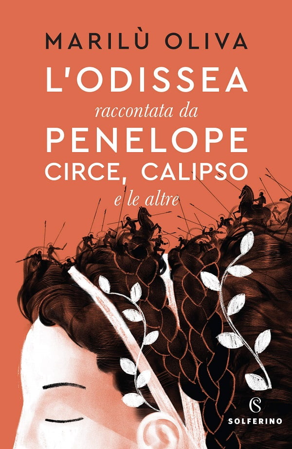 “L’Odissea raccontata da Penelope, Circe, Calipso e le altre” – Marilù Oliva