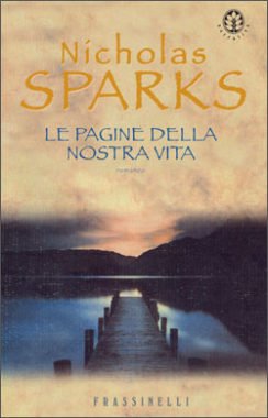 “Le pagine della nostra vita” – Nicholas Sparks