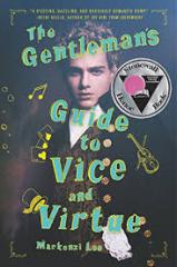 “The Gentleman’s Guide to Vice and Virtue” – Mackenzi Lee