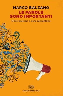 “Le parole sono importanti” – Marco Balzano