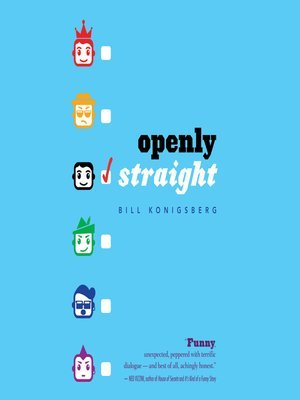 “Openly Straight” – Bill Konigsberg