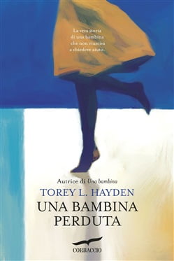 “Una bambina perduta” – Torey L. Hayden