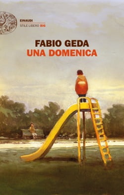 “Una domenica” – Fabio Geda