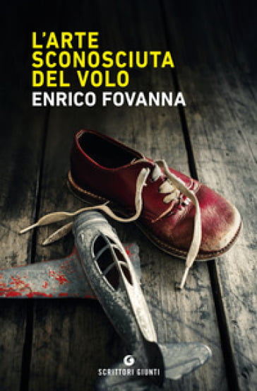 “L’arte sconosciuta del volo” – Enrico Fovanna