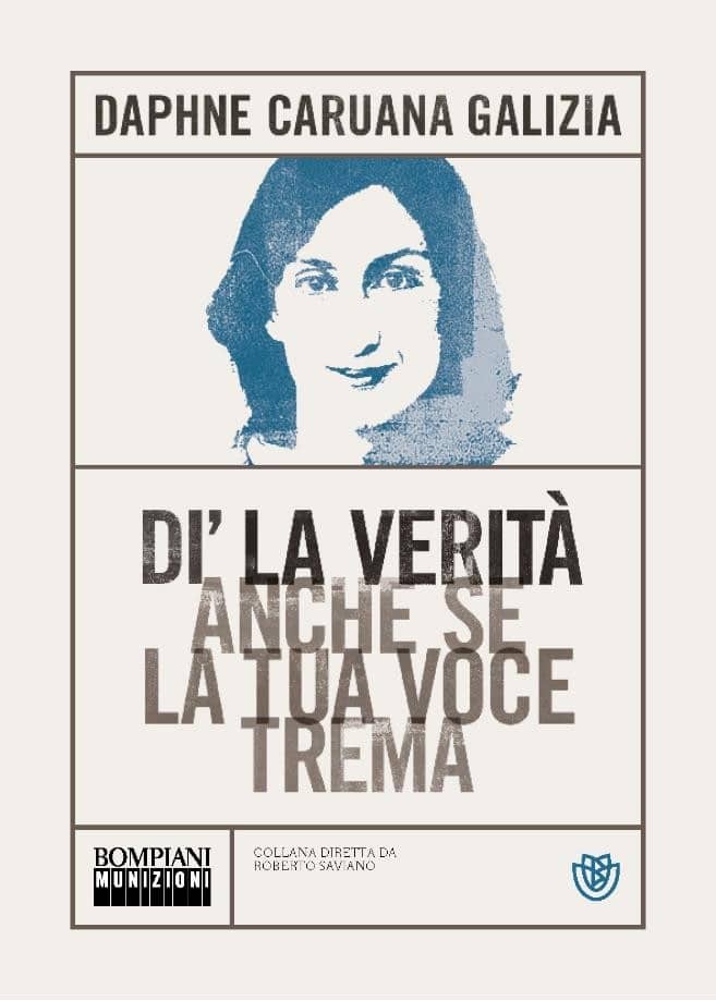 “Dì la verità anche se la tua voce trema” – Daphne Caruana Galizia