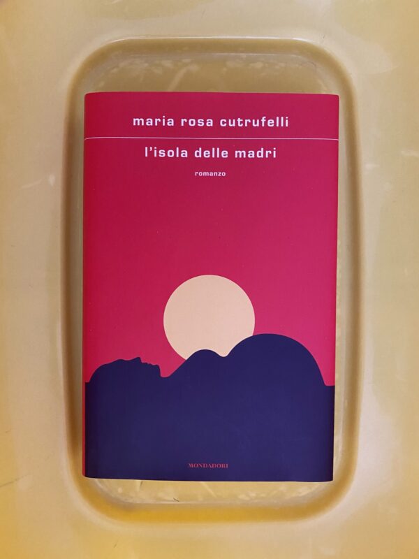 “L’isola delle madri” – Maria Rosa Cutrufelli