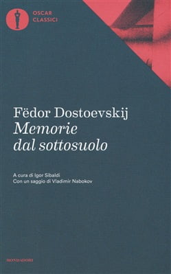 “Memorie dal sottosuolo” – Fedor Michajlov Dostoevskij