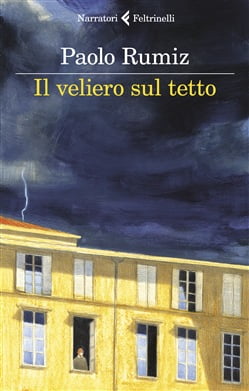 “Il veliero sul tetto” – Paolo Rumiz