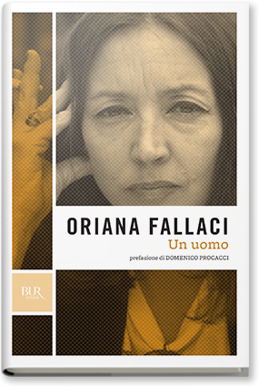 “Un uomo” – Oriana Fallaci