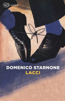 “Lacci” – Domenico Starnone