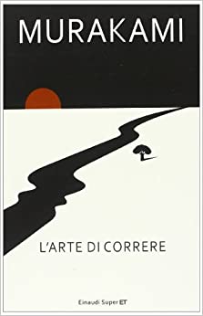 “L’arte di correre” – Murakami Haruki