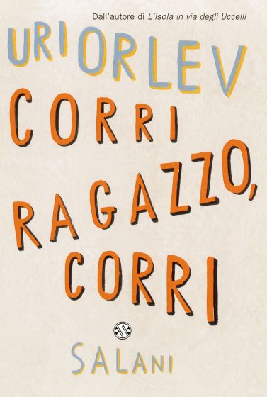 “Corri ragazzo, corri” – Uri Orlev