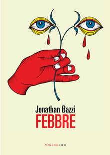 “Febbre” – Jonathan Bazzi