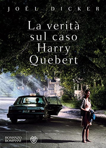 “La verità sul caso Harry Quebert” – Joël Dicker