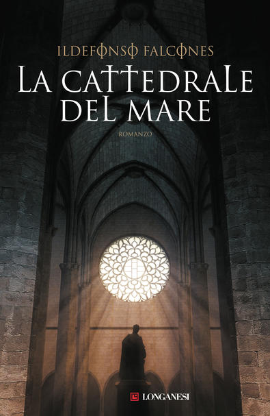 La cattedrale del mare – Ildefonso Falcones