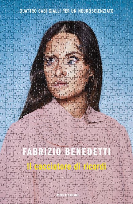 “Il cacciatore di ricordi” – Fabrizio Benedetti