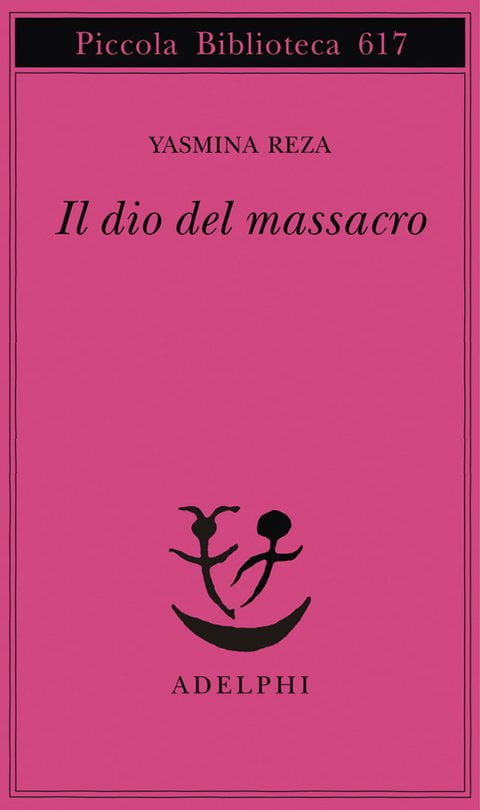 “Il dio del massacro” – Yasmina Reza