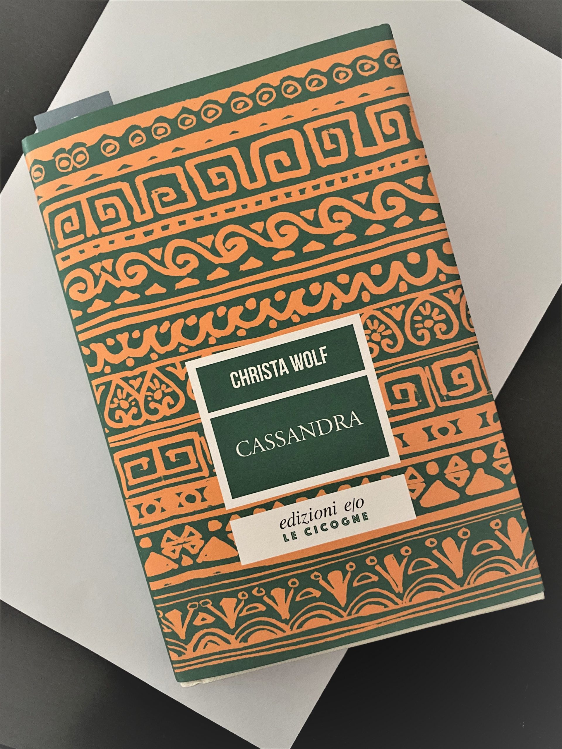 “Cassandra” – Christa Wolf