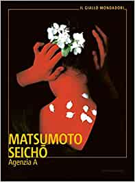 “Agenzia A” – Matsumoto Seichō