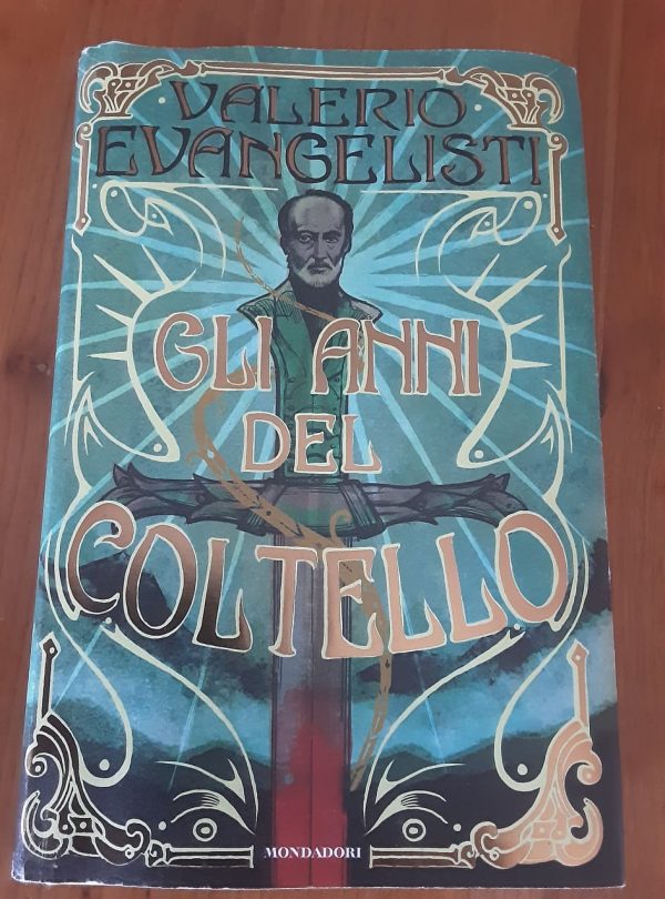 “Gli anni del coltello” – Valerio Evangelisti