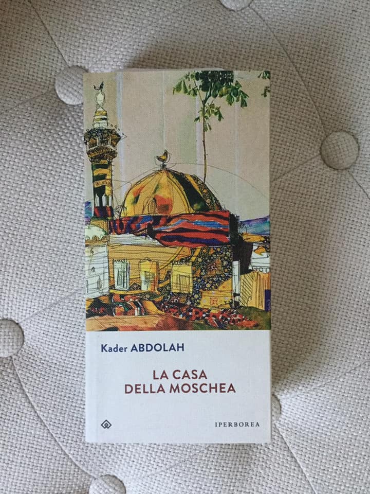 “La casa della moschea” – Kader Abdollah
