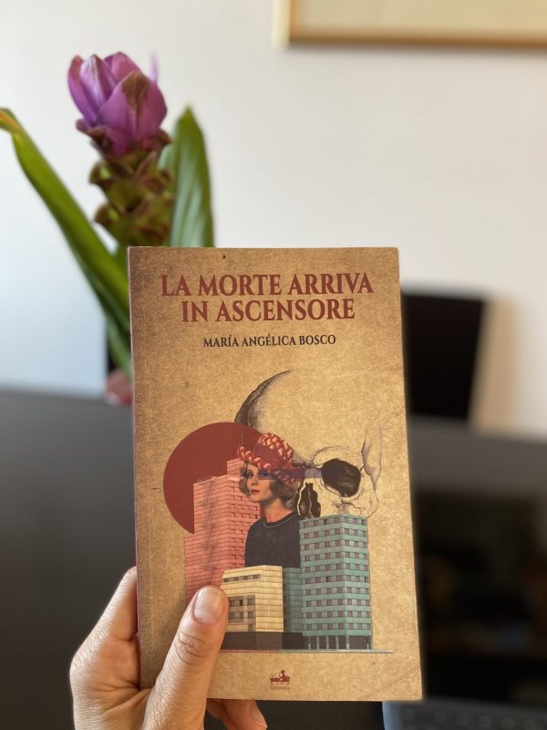 “La morte arriva in ascensore” – María Angélica Bosco