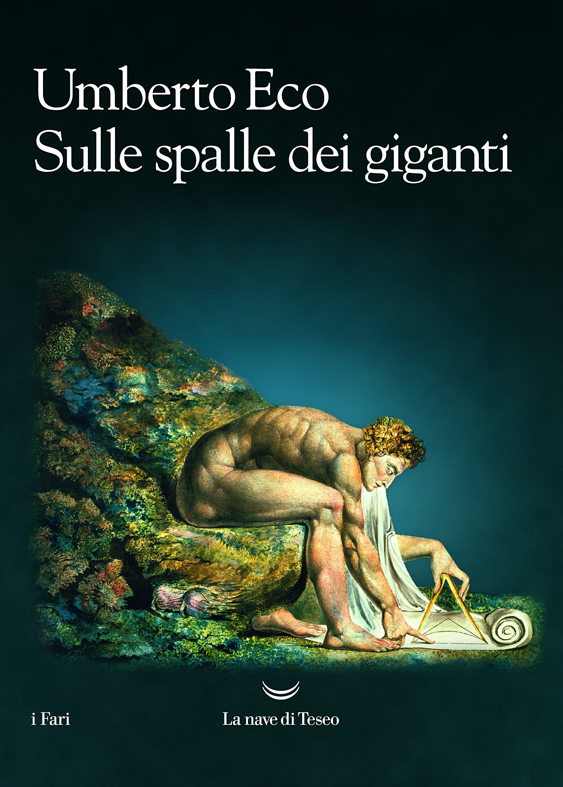 “Sulle spalle dei giganti” – Umberto Eco