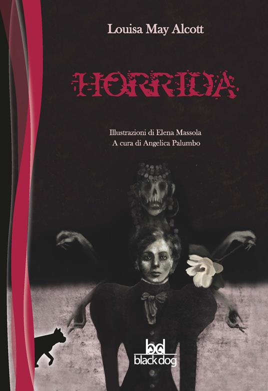 “Horrida” – Louisa May Alcott